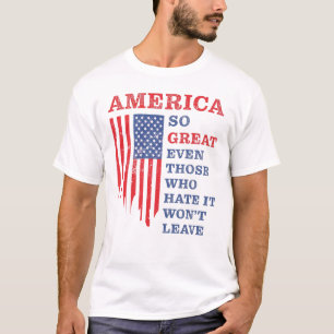 Camiseta Os EUA Tão Excelentes Que Mesmo Aqueles Que O Ode