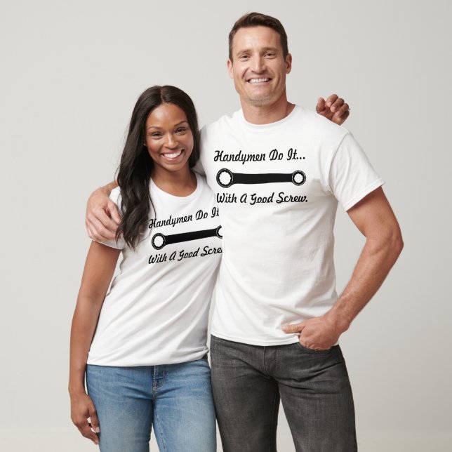 Camiseta Os Faz-Tudo Fazem... Com um Bom Parafuso. (Unissex)