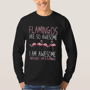 Camiseta Os Flamingos São Animais Tão Fantásticos.