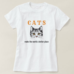 Camiseta Os gatos personalizáveis fazem do mundo um lugar 