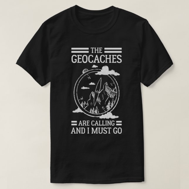 Camiseta Os Geocaches Estão Ligando E Eu Tenho Que Ir Pullo (Frente do Design)
