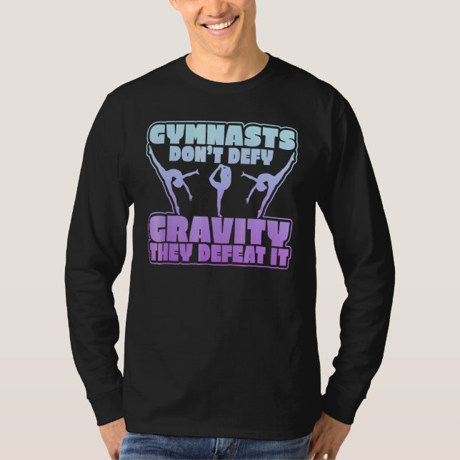 Camiseta Os Ginastas Não Defendem A Gravidade Que Derrotam  (Frente)
