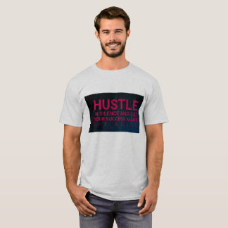 Camiseta os homens deixaram o sucesso fazer o ruído