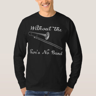 Camiseta Os homens do Trombone patrocinam o T da