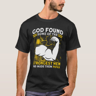 Camiseta Os Homens Mais Fortes E Dias de os pais