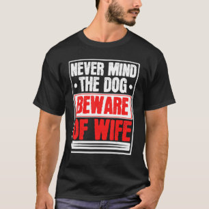 Camiseta Os Homens Nunca Se Importam Com A Atenção Dos Cach