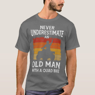 Camiseta Os Homens Nunca Subestimam Um Velho Numa Quad Bike