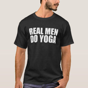 Camiseta Os homens reais fazem a ioga