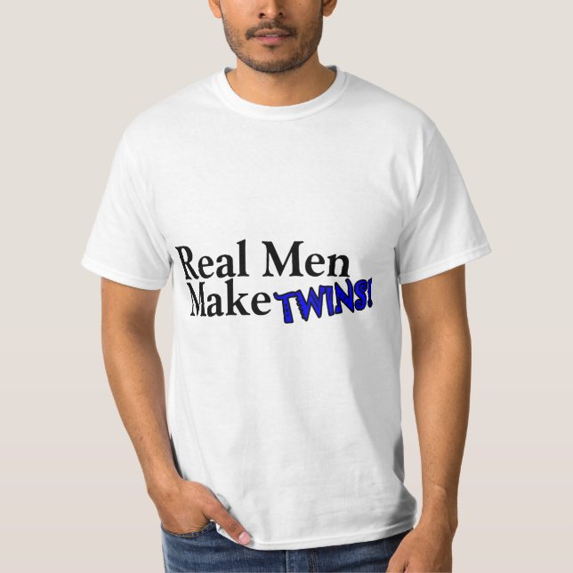 Camiseta Os homens reais fazem gêmeos (b) (Frente)