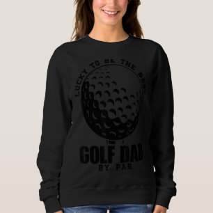 Camiseta Os Homens Têm Sorte De Serem O Melhor Pai De Golfe