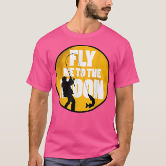 Camiseta Os Homens Voam-Me Para A Mosca Da Lua.