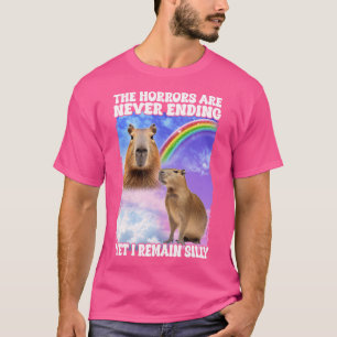 Camiseta Os Horrores Nunca Terminam Ainda Eu Continuo Bobo