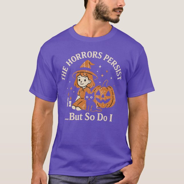 Camiseta Os horrores persistem (Frente)