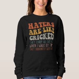 Camiseta Os Inimigos São Como Grilos Eles Chilreiam O Dia T