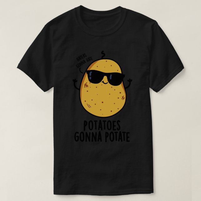 Camiseta Os Invedores Vão Odiar Batatas Que Vão Potar Comid (Frente do Design)