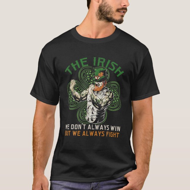 Camiseta Os Irlandeses que nem sempre ganhamos, mas sempre  (Frente)
