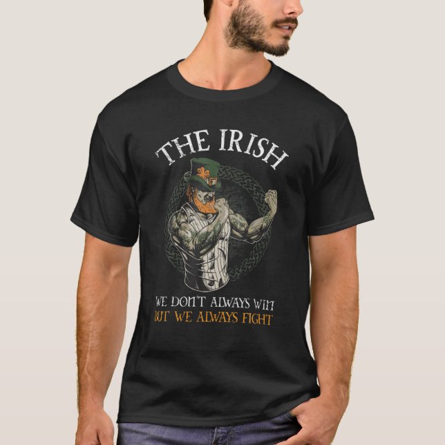 Camiseta Os Irlandeses que nem sempre ganhamos, mas sempre  (Frente)