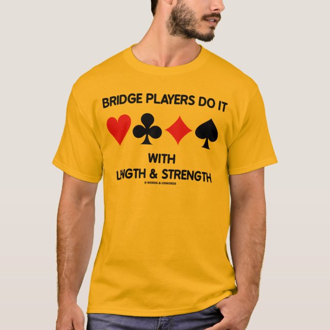 Camiseta Os jogadores de ponte fazem-no com comprimento & (Frente)