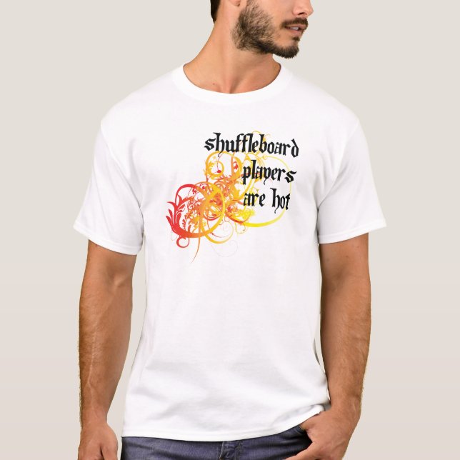 Camiseta Os jogadores do Shuffleboard estão quentes (Frente)