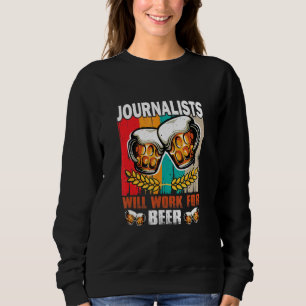 Camiseta Os jornalistas trabalharão para Jornalista de Cerv