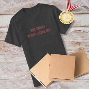 Camiseta Os Juízes De CHURRASCO Escuros Sempre Ponham Grand