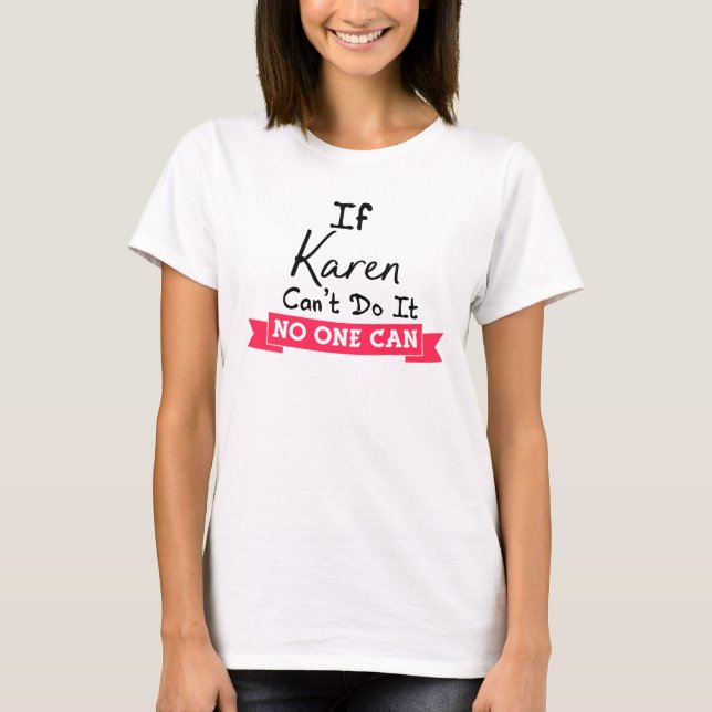 Camiseta Os Karens são melhores presentes para meninas cham (Frente)