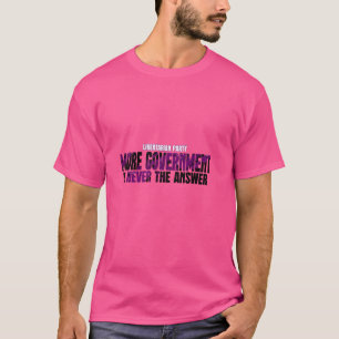 CAMISETA OS LIBERTÁRIOS NUNCA TÊM MAIS GOVERNO NA NOSSA RES