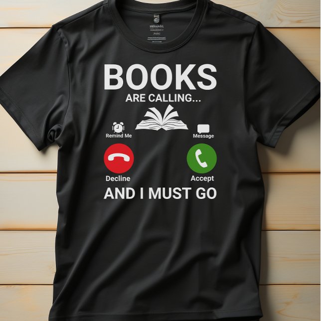 Camiseta Os livros chamam de citação do livro engraçado (Criador carregado)
