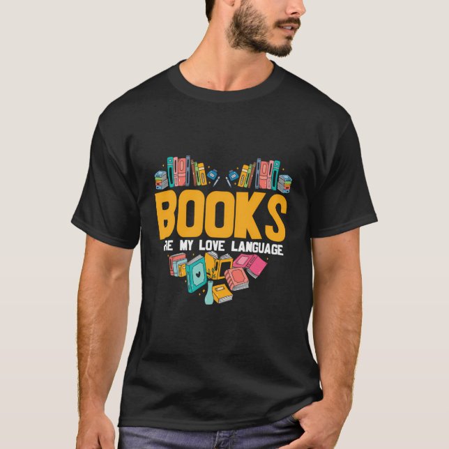 Camiseta Os Livros São A Minha Linguagem De Amor Lendo O Bo (Frente)