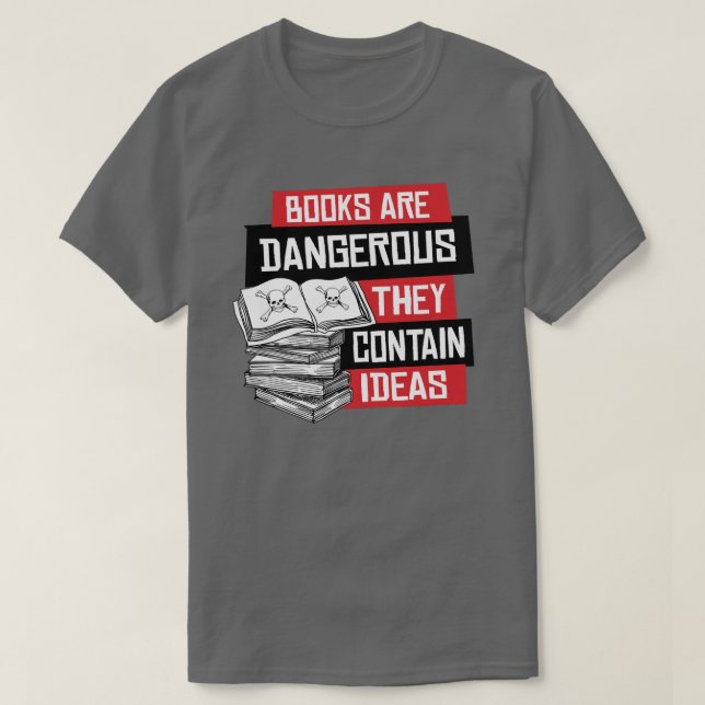 Camiseta Os livros são perigosos e contêm ideias (Frente do Design)