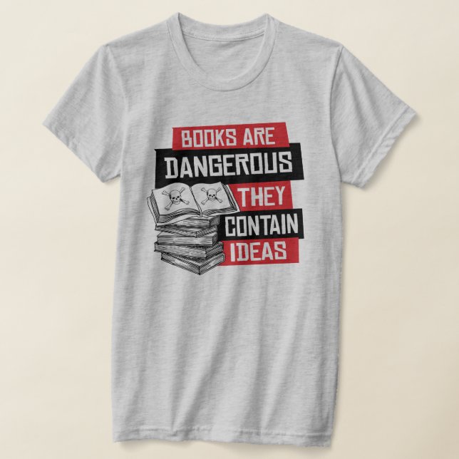 Camiseta Os livros são perigosos e contêm ideias (Postura )
