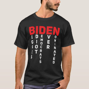 Camiseta Os Maiores Democratas Idiotas Já Nomearam Anti-Bid