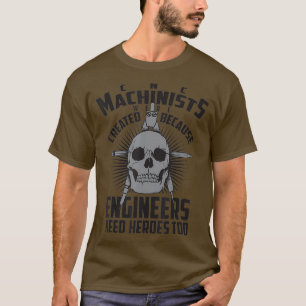 Camiseta Os Máquinas CNC Foram Criados Que Os Engenheiros N