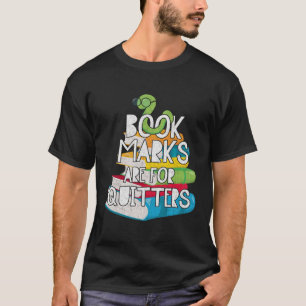 Camiseta Os Marcadores São Para Quitters Hoodie Funny Book