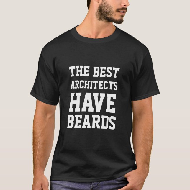 Camiseta Os melhores arquitetos têm barbas (Frente)