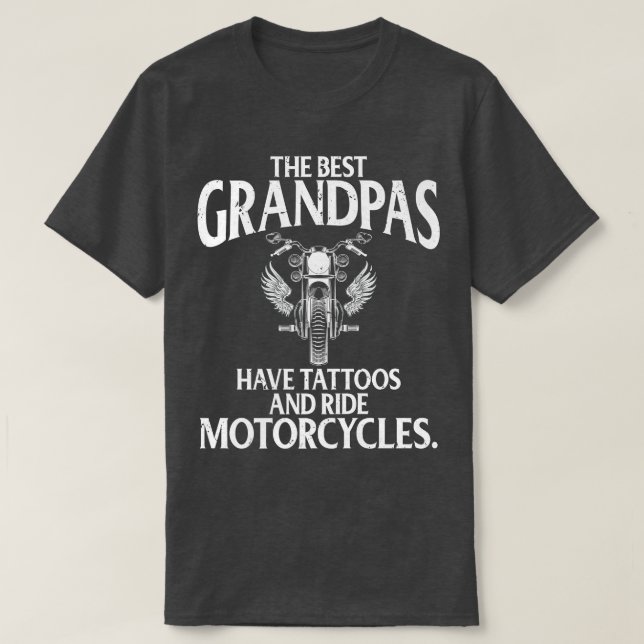 Camiseta Os melhores avós têm tatuagens e motocicletas (Frente do Design)