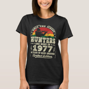 Camiseta Os Melhores Caçadores Estão Nasceres Em 1977 Caça 