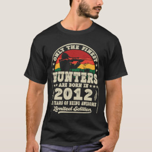 Camiseta Os Melhores Caçadores Estão Nasceres Em 2012 Caça