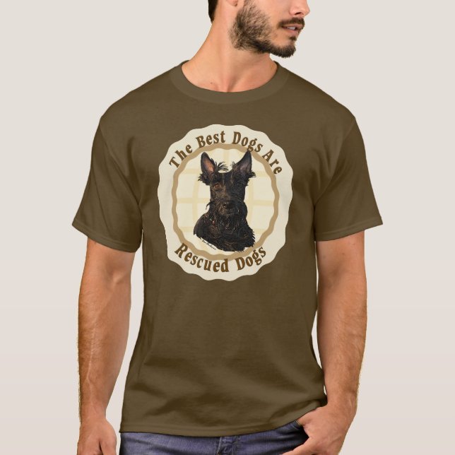 Camiseta Os melhores cães são resgatados - Scottish Terrier (Frente)