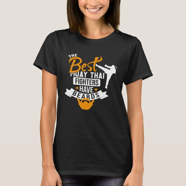 Camiseta Os Melhores Combatentes Tailandeses De Muay Têm Um (Frente)