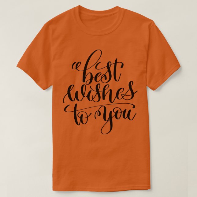 Camiseta Os Melhores Desejos Para Você (Frente do Design)
