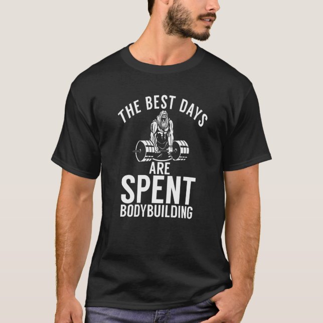 Camiseta Os Melhores Dias São A Ocupação De Gym De Construç (Frente)