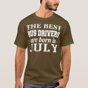 Camiseta Os Melhores Drivers De Barramento São Nasceres Em