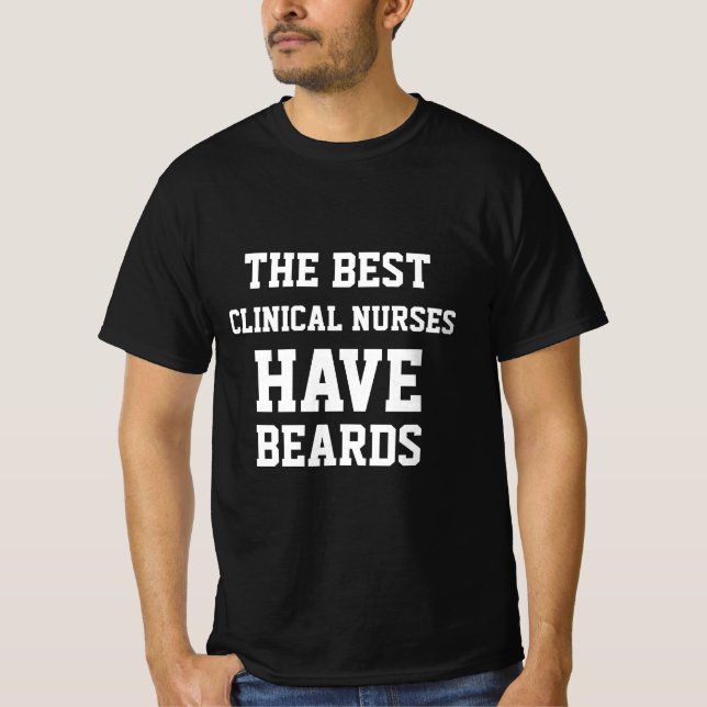 Camiseta Os Melhores Enfermeiros Clínicos Têm Barb (Frente)