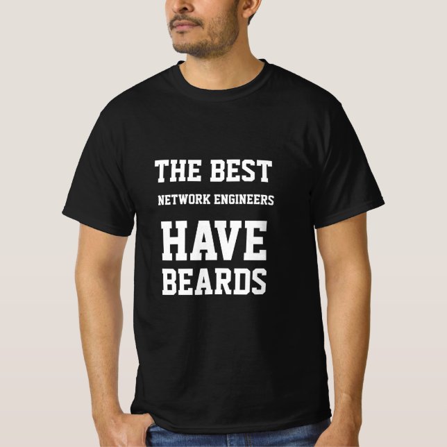 Camiseta Os melhores Engenheiros de rede têm barba na camis (Frente)