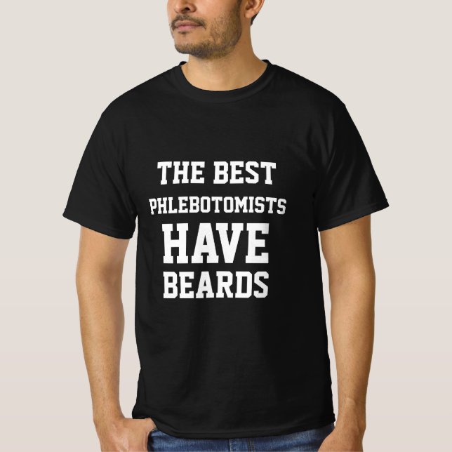 Camiseta Os Melhores Flebotomistas Têm Camiseta-T (Frente)