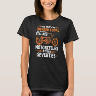 Camiseta Os Melhores Homens Ainda Podem Dirigir Motocicleta