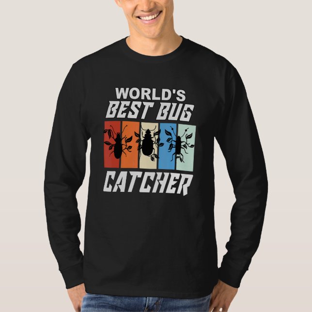 Camiseta Os melhores Insetos caçadores de Insetos do mundo (Frente)