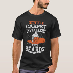 Camiseta Os Melhores Instaladores De Carpetes Têm Barras