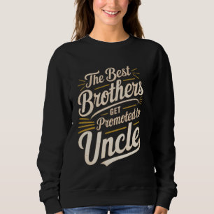 Camiseta Os melhores irmãos são promovidos ao tio Funny Pre